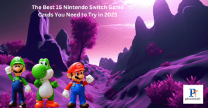 The Best 15 Nintendo Switch Game Cards You Need to Try in 2023